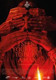 I Seek Your Help to Bury a Man movie poster
