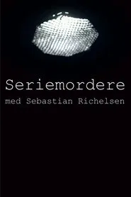 Poster da série Seriemordere med Sebastian Richelsen