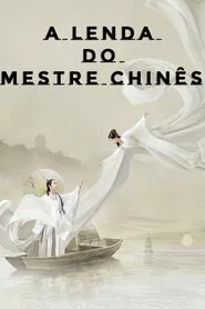 Poster da série A Lenda do Mestre Chinês
