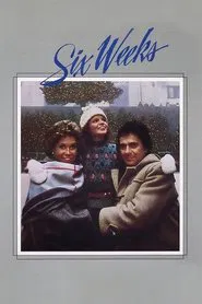 Six Weeks movie poster