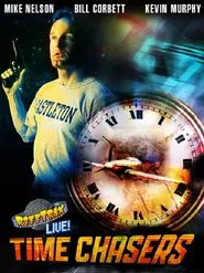 Rifftrax Live: Time Chasers movie poster