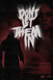 Don't Let Them In movie poster