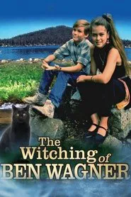 The Witching of Ben Wagner movie poster