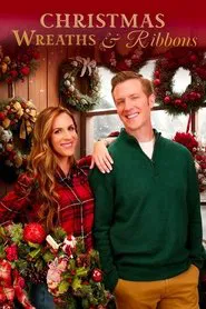 Poster do filme Christmas Wreaths and Ribbons