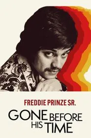 Gone Before His Time: Freddie Prinze Sr. movie poster