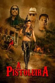 Poster do filme A Pistoleira