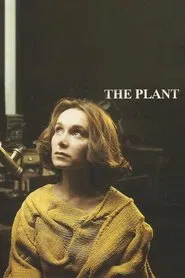 The Plant movie poster
