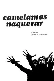Camelamos naquerar movie poster