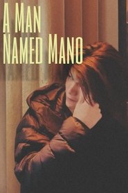 The Story of Niggemeyer Michael F Part 1: A Man named Mano movie poster