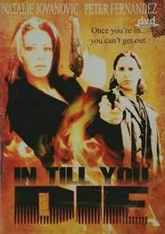 In Till You Die movie poster