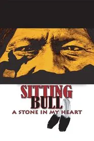 Sitting Bull: A Stone in My Heart movie poster