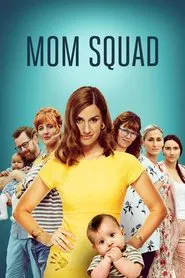 Mom Squad movie poster