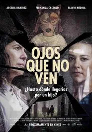 Ojos que no ven movie poster