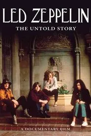 Led Zeppelin | The Untold Story movie poster