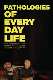 Pathologies of Everyday Life movie poster