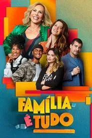 Poster da série Família é Tudo