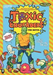 Poster do filme Toxic Crusaders: The Movie