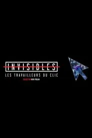 Invisibles, les travailleurs du clic tv show poster
