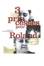 Poster do filme Trois princesses pour Roland