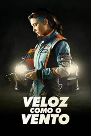 Poster do filme Veloz Como o Vento