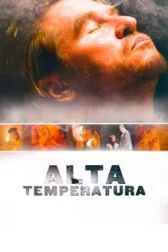 Poster do filme Alta Temperatura