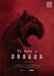 Poster do filme To Bury a Dragon
