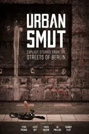 Urban Smut movie poster