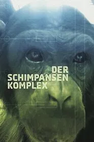 The Chimpanzee Complex movie poster