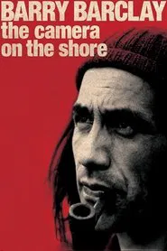 Barry Barclay: The Camera on the Shore movie poster