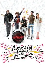 Dedicated to my ex movie poster