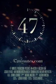 47 Minutes movie poster