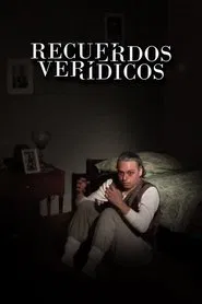 Poster do filme Recuerdos verídicos