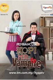 Pembancuh Kopi Mr Vampire tv show poster