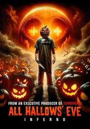 All Hallows' Eve: Inferno movie poster