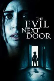 The Evil Next Door movie poster