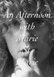 An Afternoon with Marie Saint Marie movie poster