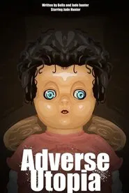 Poster do filme Adverse Utopia