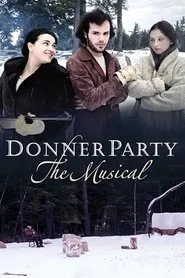 Donner Party: The Musical movie poster