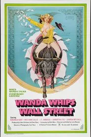 Wanda Whips Wall Street movie poster