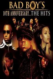 Bad Boy's 10th Anniversary... The Hits movie poster