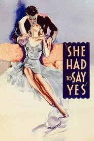 She Had to Say Yes movie poster