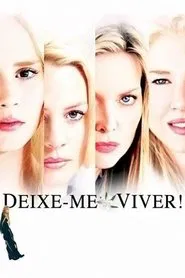 Poster do filme Deixe-me Viver