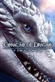 Poster do filme Coração de Dragão: Vingança