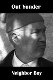 Out Yonder — Neighbor Boy movie poster