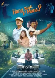 Hang Nak P Mana? movie poster