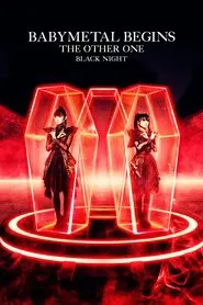 BABYMETAL BEGINS - THE OTHER ONE - "BLACK NIGHT" movie poster