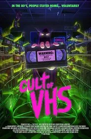 Cult Of VHS movie poster