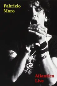 Fabrizio Moro - Atlantico Live movie poster