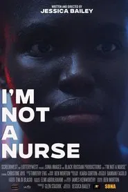I'm Not a Nurse movie poster