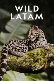 Wild Latam tv show poster